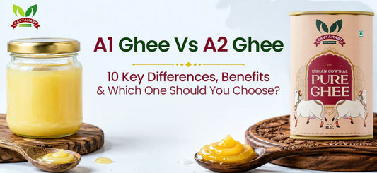 A1 Ghee vs A2 Ghee comparison showing traditional Bilona A2 Gir Cow Ghee and regular ghee in 2026